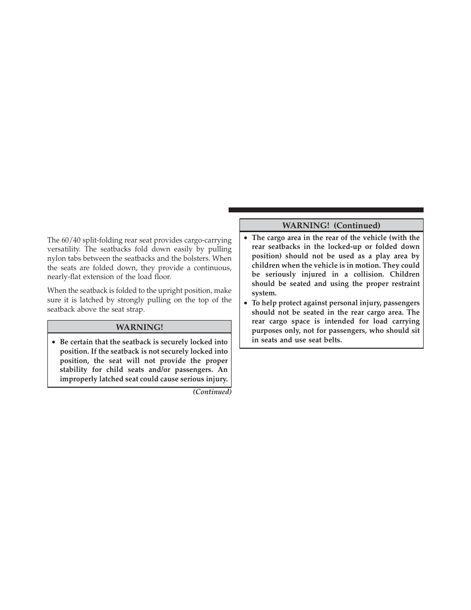 Cargo area — vehicles equipped with 60/40, Split-folding rear seat | Chrysler 2011 300 - Owner Manual User Manual | Page 250 / 536