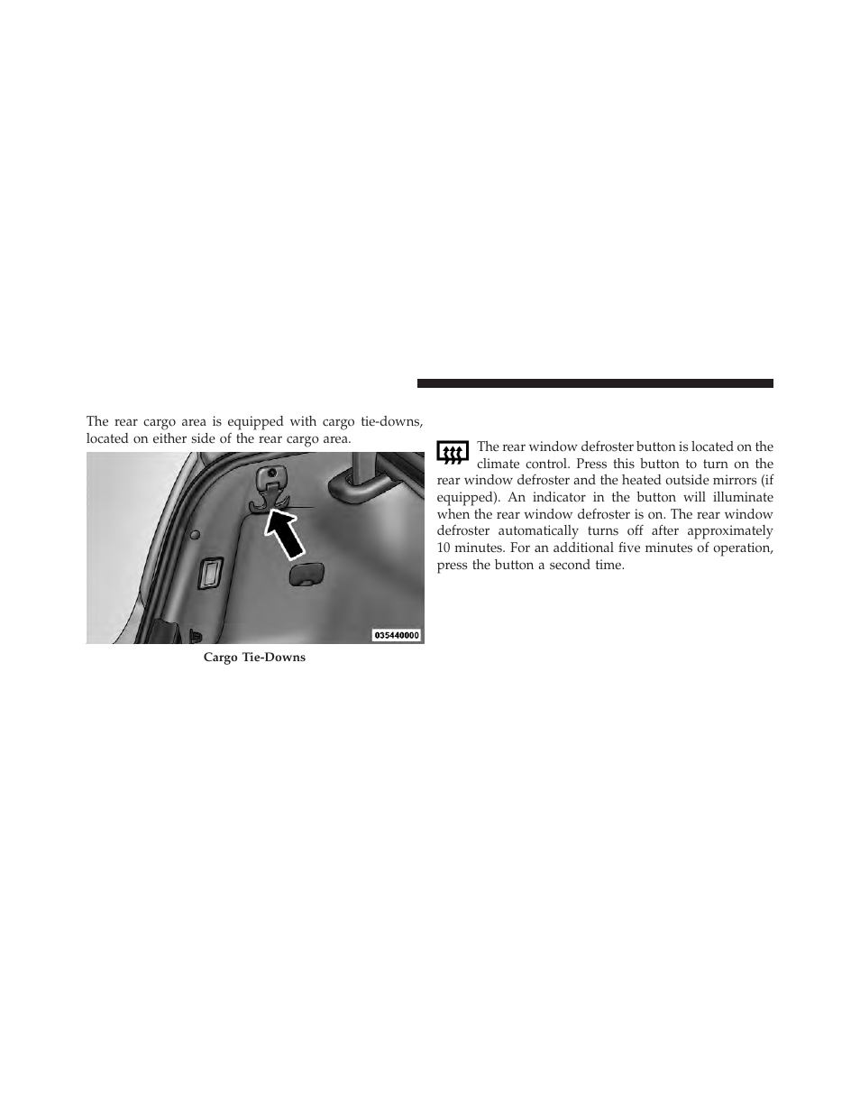 Cargo tie-downs, Rear window features, Rear window defroster | Chrysler 2011 300 - Owner Manual User Manual | Page 252 / 536