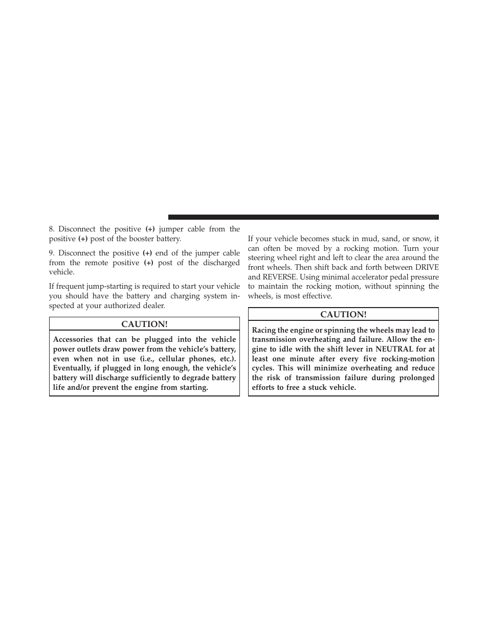 Freeing a stuck vehicle | Chrysler 2011 300 - Owner Manual User Manual | Page 424 / 536