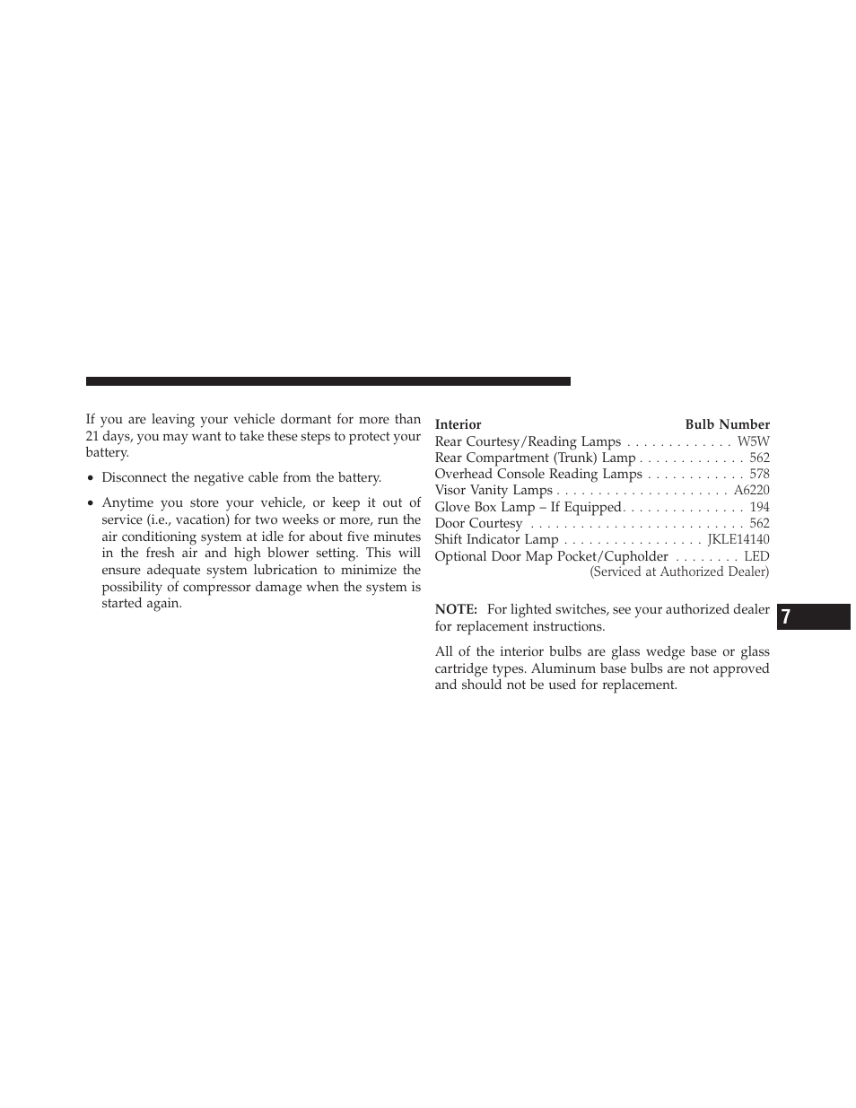 Vehicle storage, Replacement bulbs | Chrysler 2011 300 - Owner Manual User Manual | Page 477 / 536