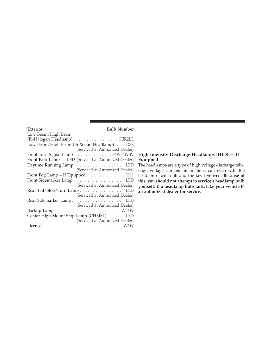 Bulb replacement, Low beam headlamp, high beam | Chrysler 2011 300 - Owner Manual User Manual | Page 478 / 536
