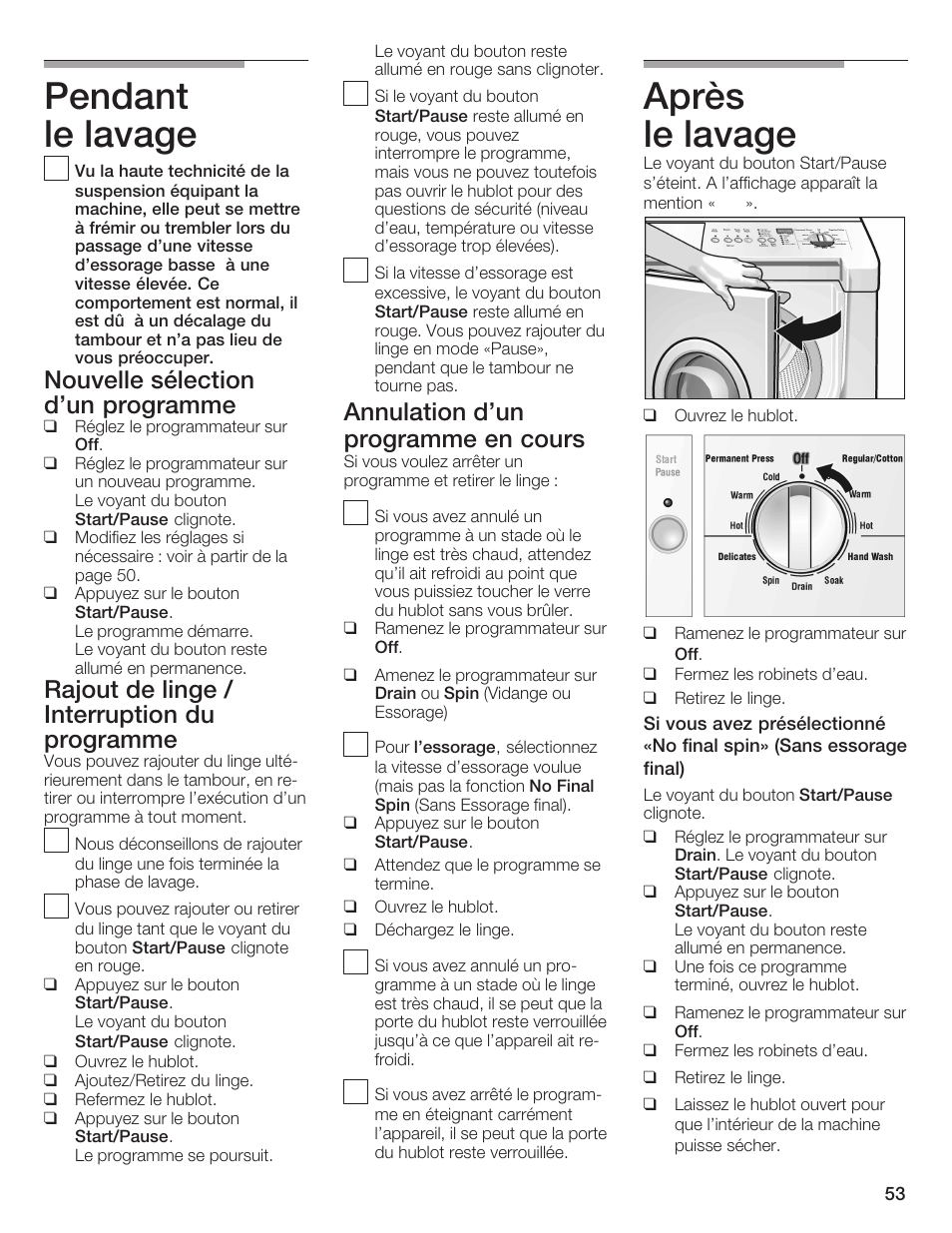 Pendant le lavage, Après le lavage, Nouvelle sélection d'un programme | Rajout de linge / interruption du programme, Annulation d'un programme en cours | Bosch Nexxt DLX User Manual | Page 53 / 93