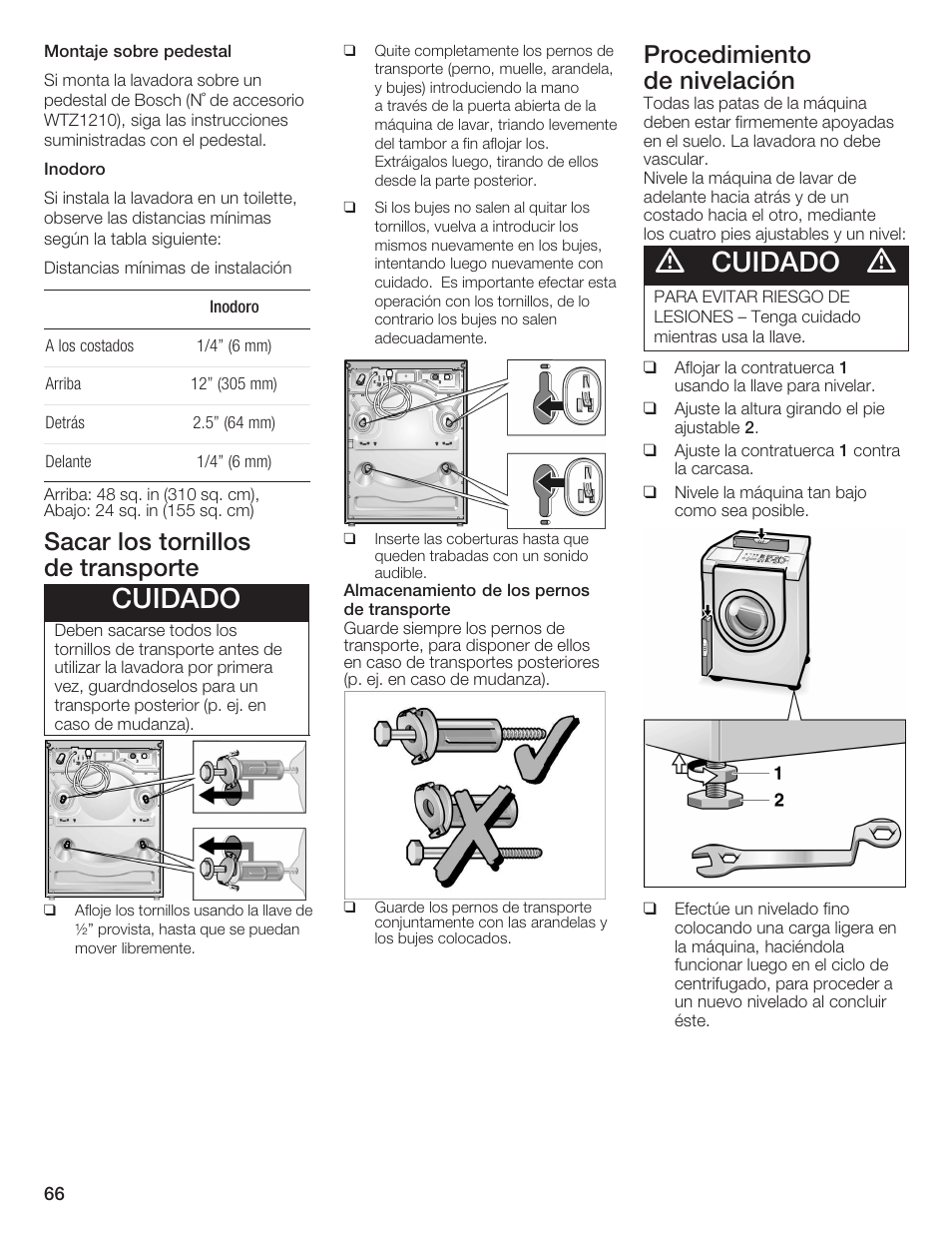 Cuidado, Sacar los tornillos deătransporte, Procedimiento deănivelación | Bosch Nexxt DLX User Manual | Page 69 / 93