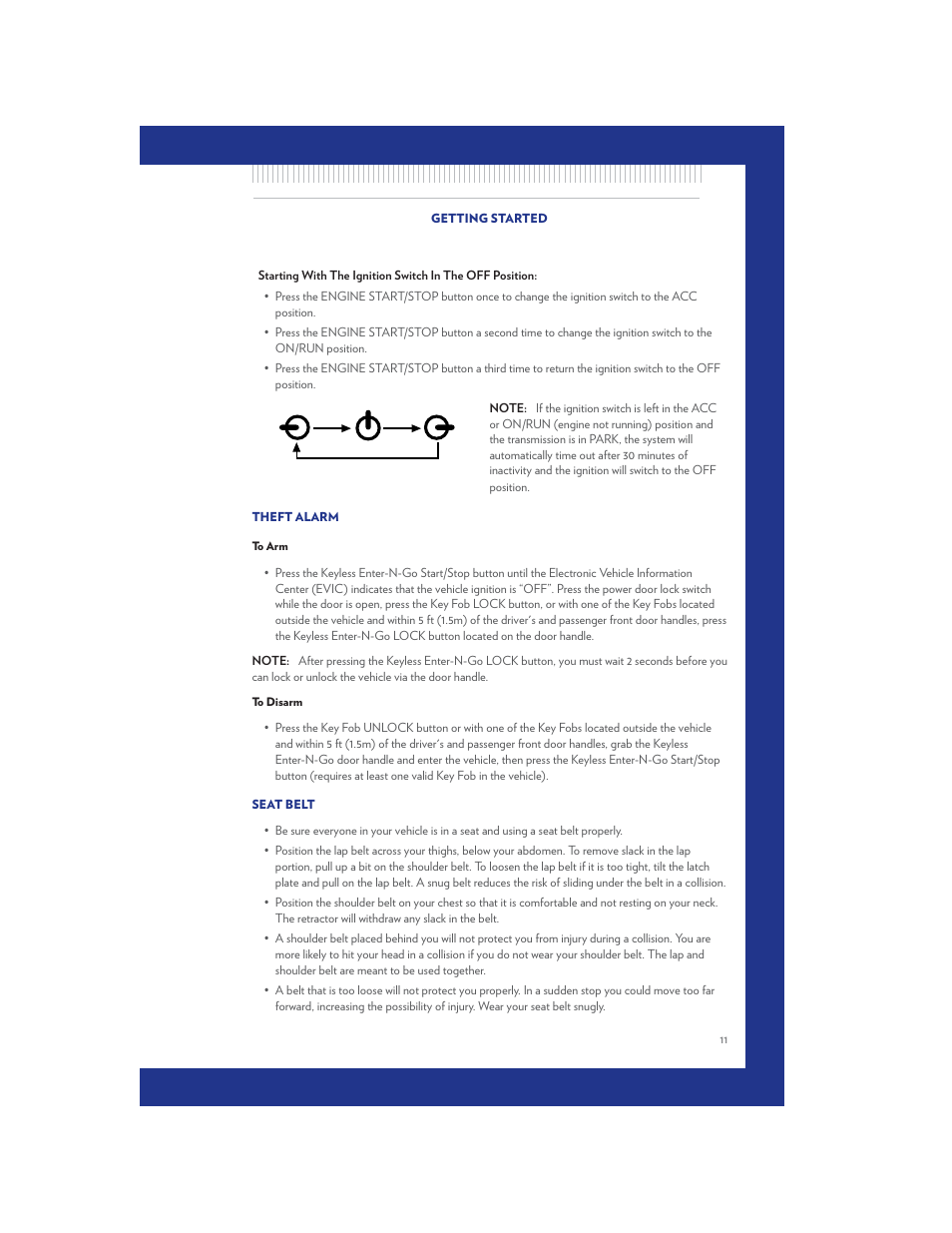 Theft alarm, To arm, To disarm | Seat belt | Chrysler 2011 300 SRT - User Guide User Manual | Page 13 / 92