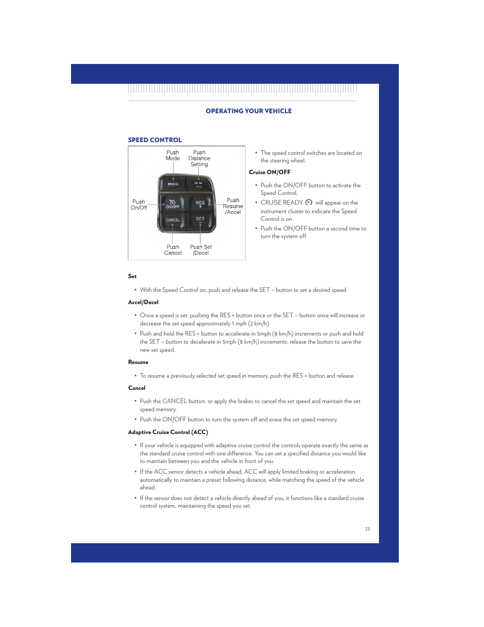 Speed control, Cruise on/off, Accel/decel | Resume, Cancel, Adaptive cruise control (acc) | Chrysler 2011 300 SRT - User Guide User Manual | Page 25 / 92
