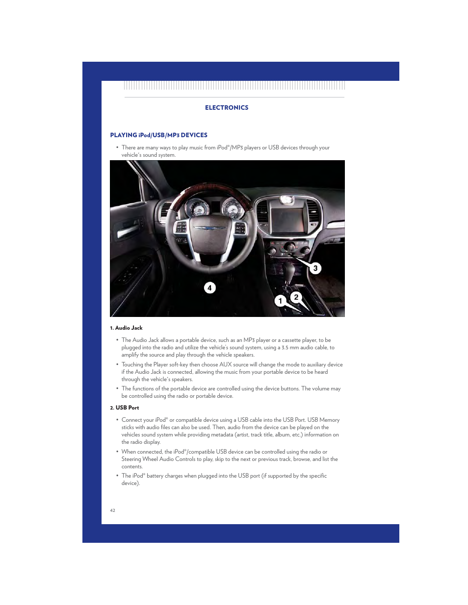 Playing ipod/usb/mp3 devices, Audio jack, Usb port | Chrysler 2011 300 SRT - User Guide User Manual | Page 44 / 92
