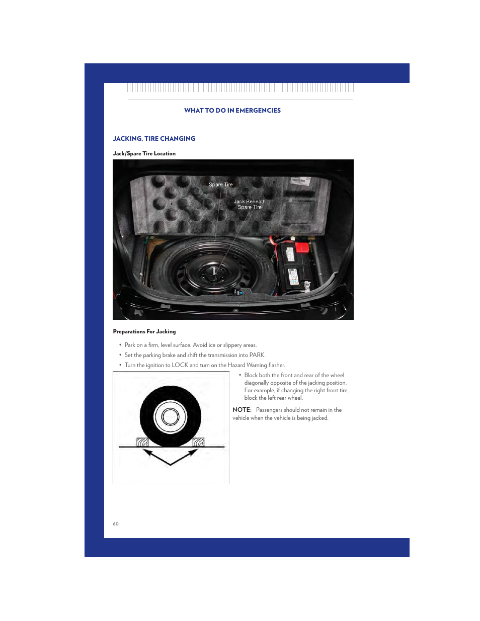 Jacking, tire changing, Jack/spare tire location, Preparations for jacking | Chrysler 2011 300 SRT - User Guide User Manual | Page 62 / 92