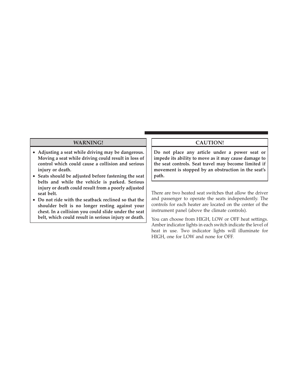 Heated seats — if equipped | Chrysler 2011 200 - Owner Manual User Manual | Page 136 / 490