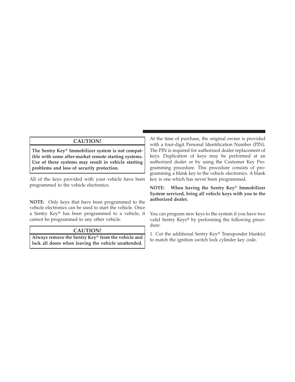 Replacement keys, Customer key programming | Chrysler 2011 200 - Owner Manual User Manual | Page 18 / 490