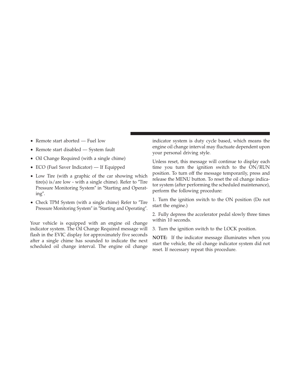 Oil change required — if equipped | Chrysler 2011 200 - Owner Manual User Manual | Page 208 / 490