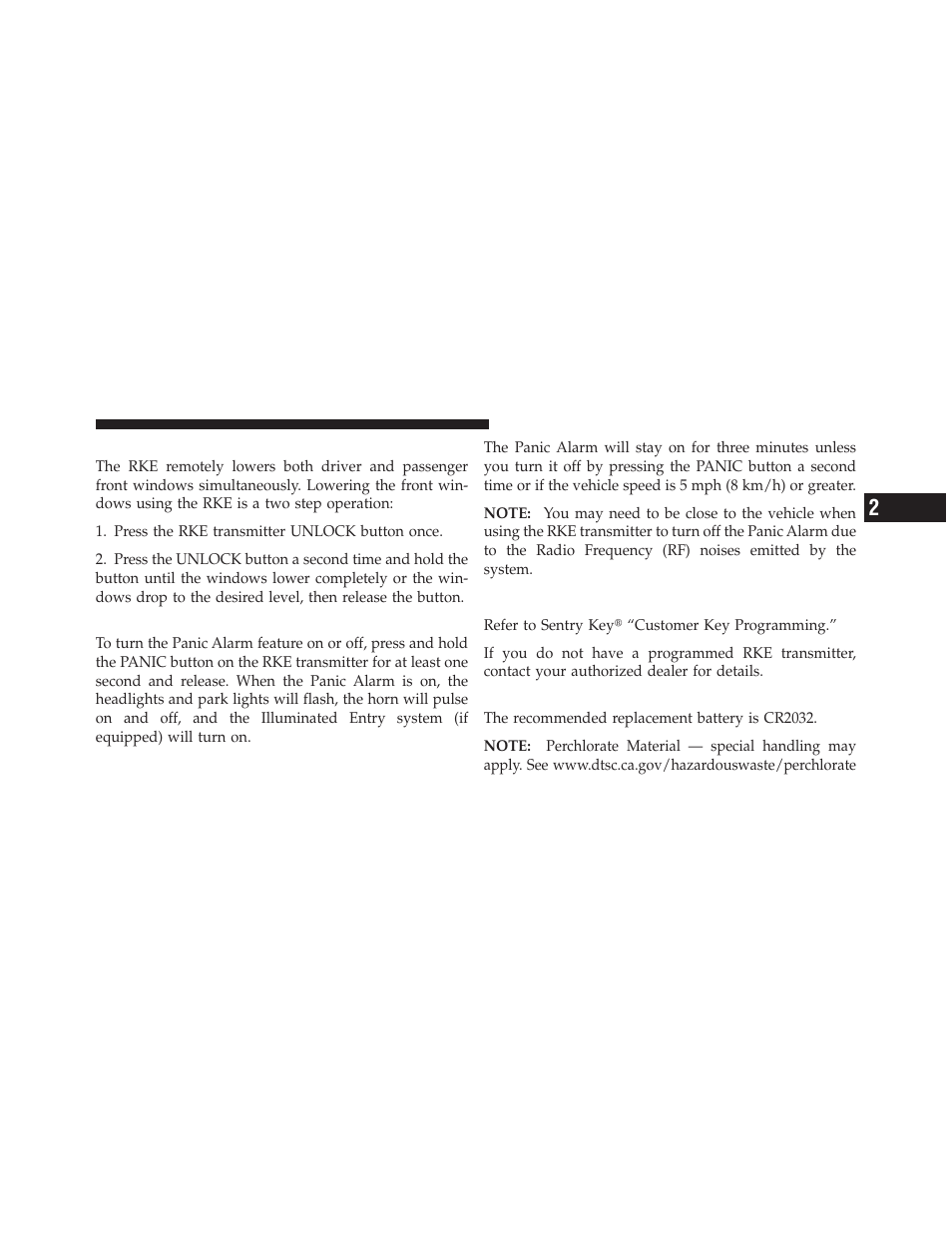 Remote open window feature — if equipped, Using the panic alarm, Programming additional transmitters | Transmitter battery replacement, Remote open window feature, If equipped | Chrysler 2011 200 - Owner Manual User Manual | Page 27 / 490