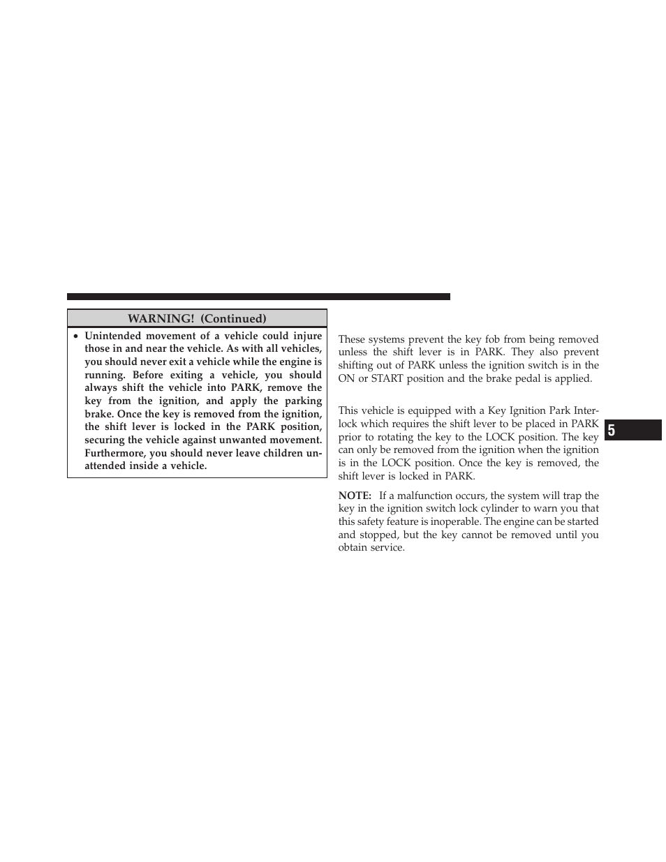 Automatic transmission ignition interlock systems, Key ignition park interlock, Automatic transmission ignition interlock | Systems | Chrysler 2011 200 - Owner Manual User Manual | Page 295 / 490