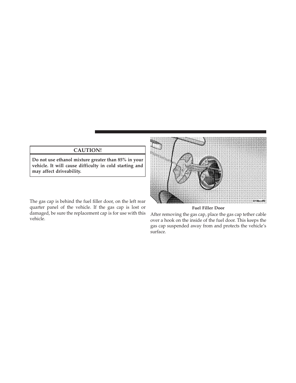 Maintenance, Adding fuel, Fuel filler cap (gas cap) | Chrysler 2011 200 - Owner Manual User Manual | Page 356 / 490