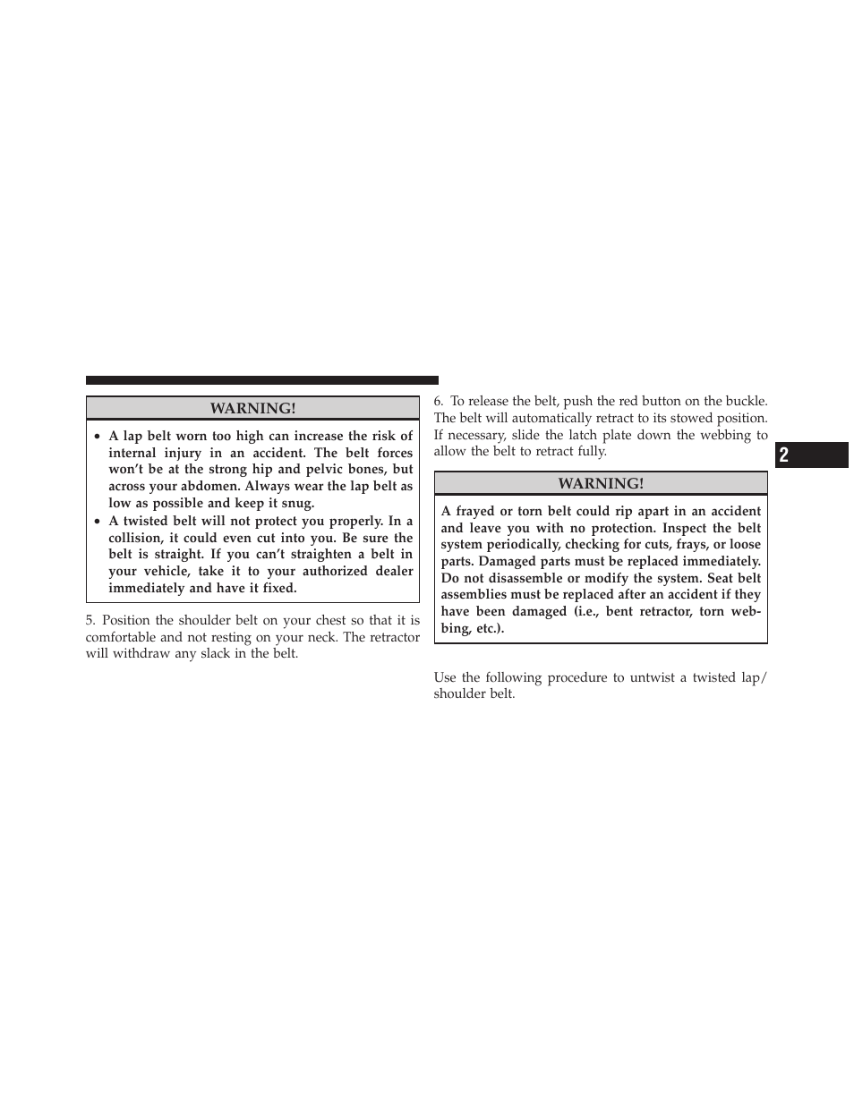 Lap/shoulder belt untwisting procedure | Chrysler 2011 200 - Owner Manual User Manual | Page 49 / 490