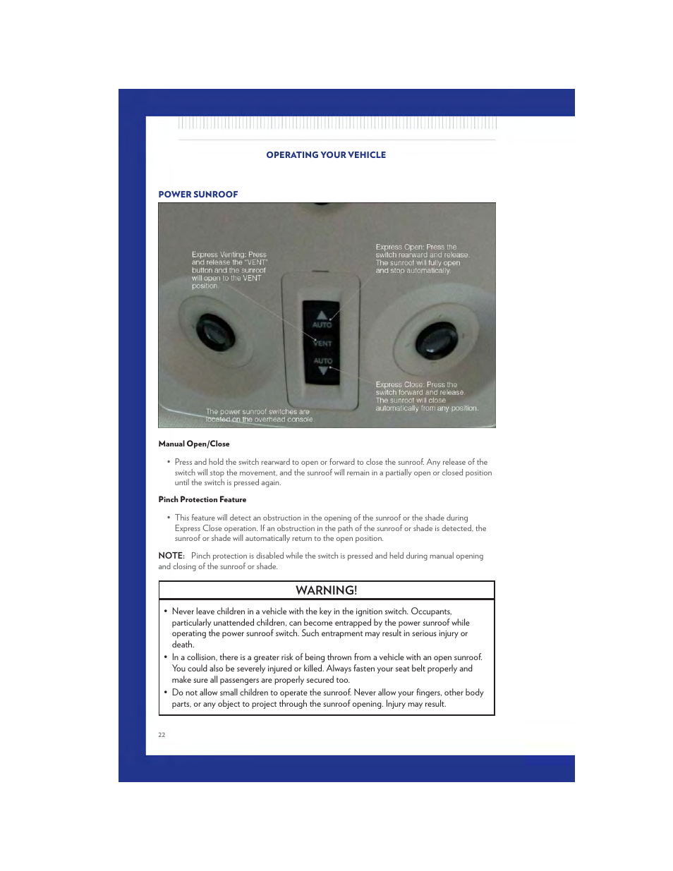 Power sunroof, Manual open/close, Pinch protection feature | Warning | Chrysler 2011 200 - User Guide User Manual | Page 24 / 76