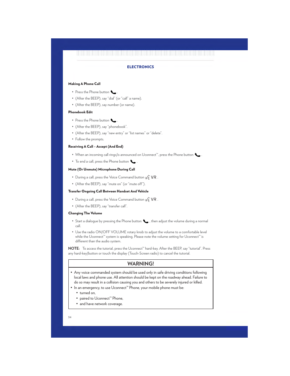 Making a phone call, Phonebook edit, Receiving a call – accept (and end) | Mute (or unmute) microphone during call, Transfer ongoing call between handset and vehicle, Changing the volume, Warning | Chrysler 2011 200 - User Guide User Manual | Page 36 / 76