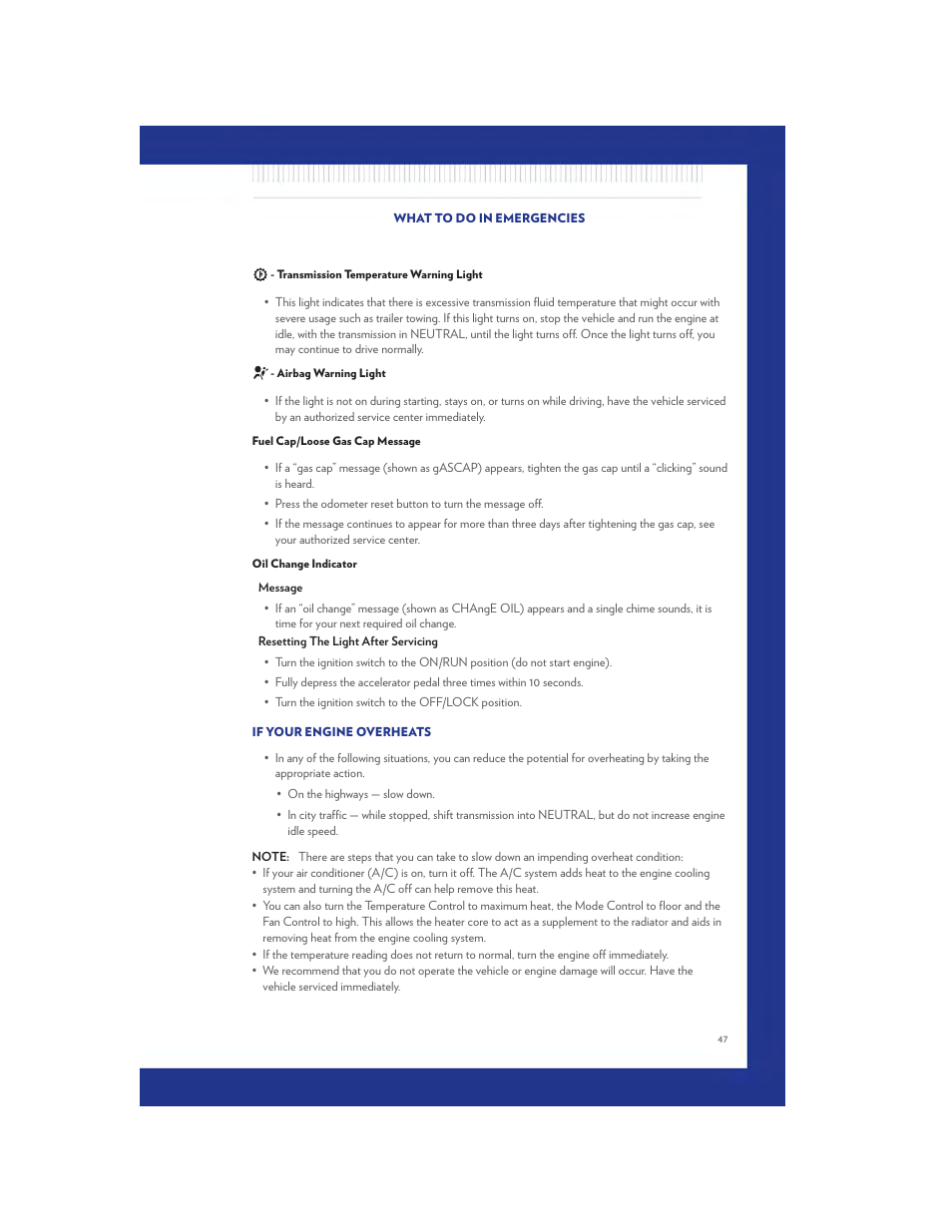 Transmission temperature warning light, Airbag warning light, Fuel cap/loose gas cap message | Oil change indicator, If your engine overheats, What to do in emergencies | Chrysler 2011 200 - User Guide User Manual | Page 49 / 76