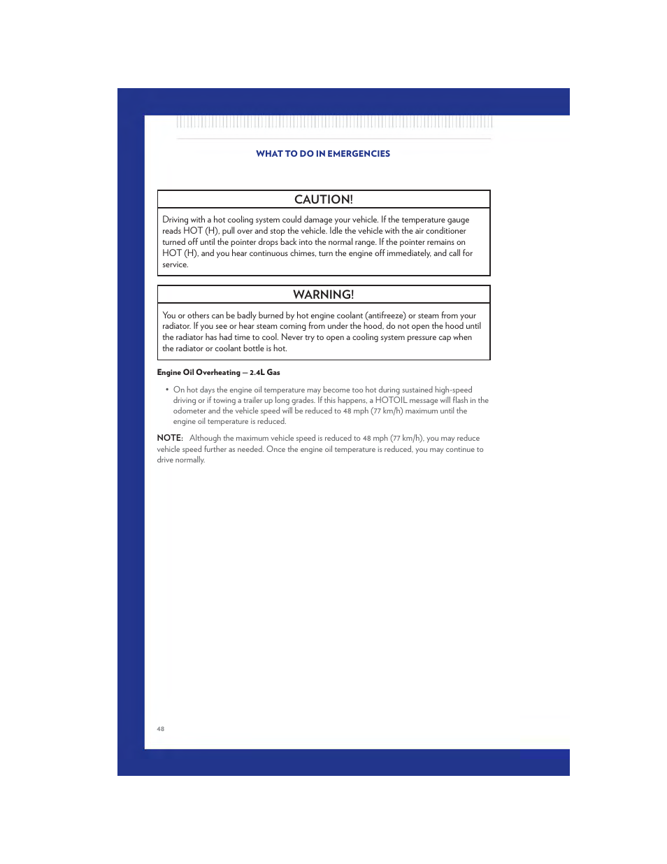 Engine oil overheating — 2.4l gas, Caution, Warning | Chrysler 2011 200 - User Guide User Manual | Page 50 / 76