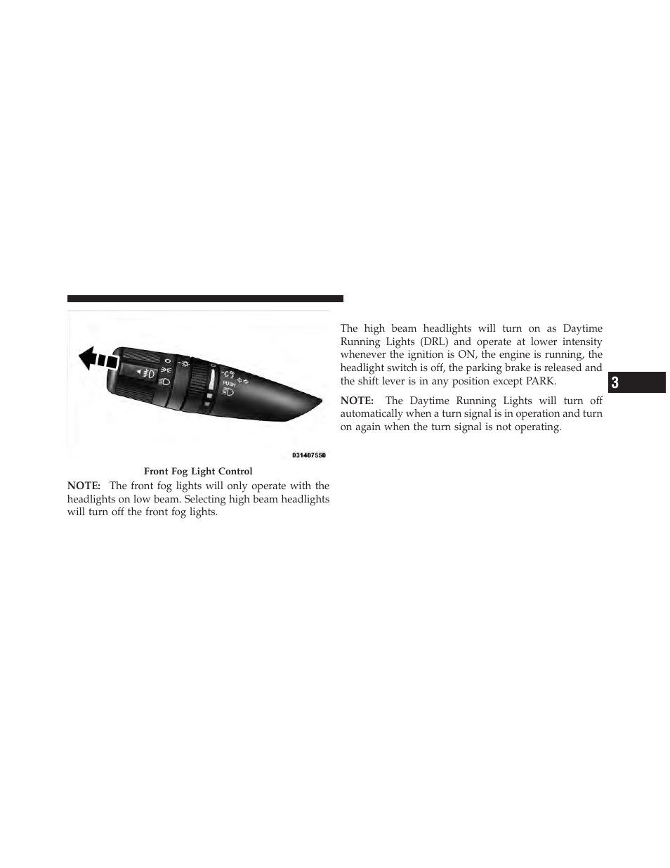 Daytime running lights — if equipped | Chrysler 2011 200 Convertible - Owner Manual User Manual | Page 163 / 505