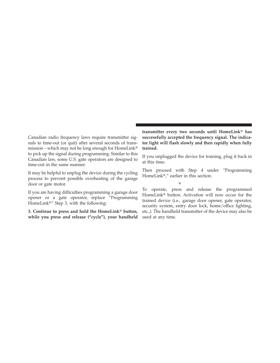 Gate operator/canadian programming, Using homelinkĥ, Using homelink | Chrysler 2011 200 Convertible - Owner Manual User Manual | Page 178 / 505