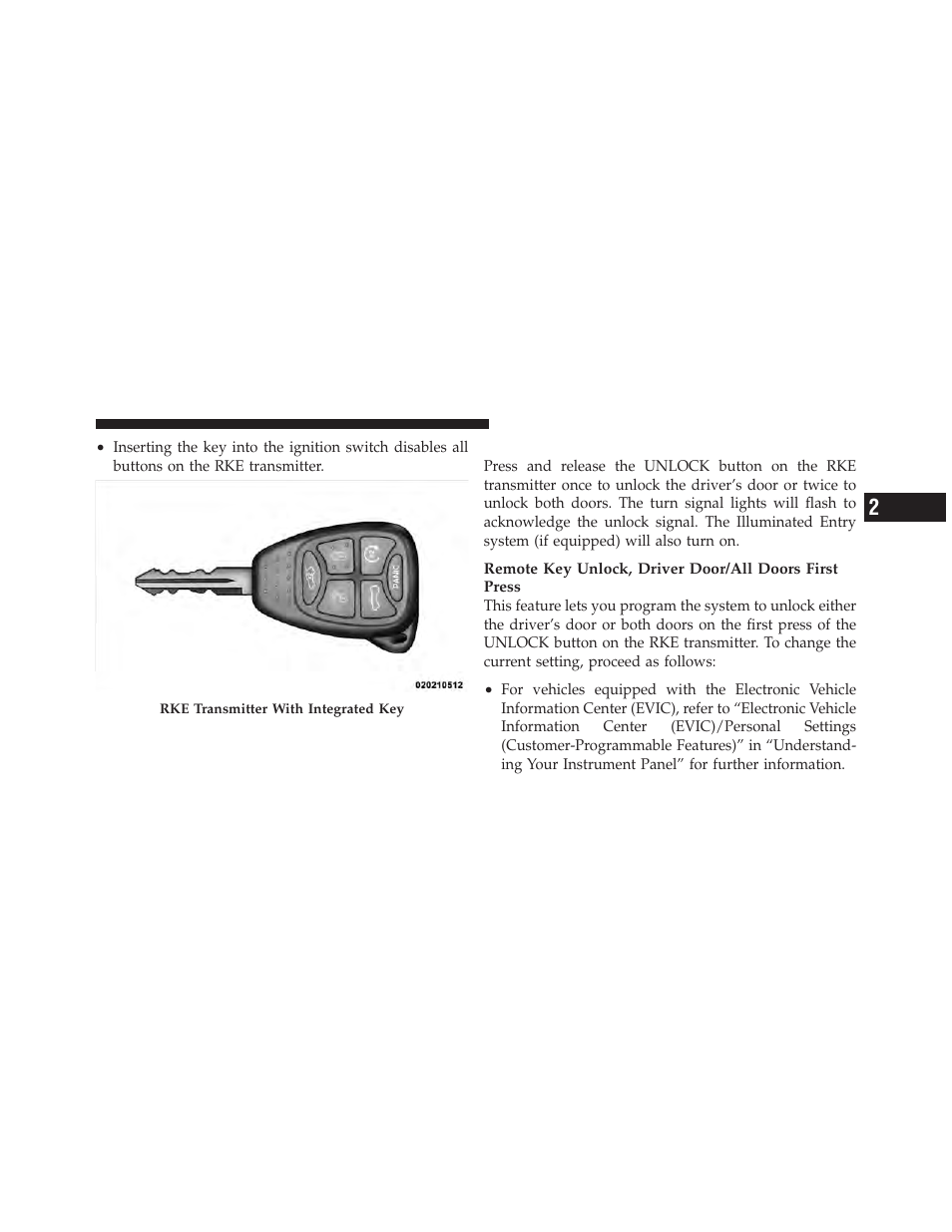 To unlock the doors | Chrysler 2011 200 Convertible - Owner Manual User Manual | Page 23 / 505
