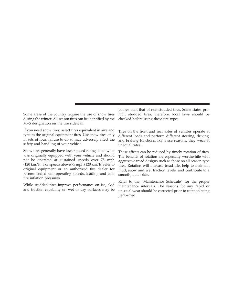Snow tires, Tire rotation recommendations | Chrysler 2011 200 Convertible - Owner Manual User Manual | Page 344 / 505
