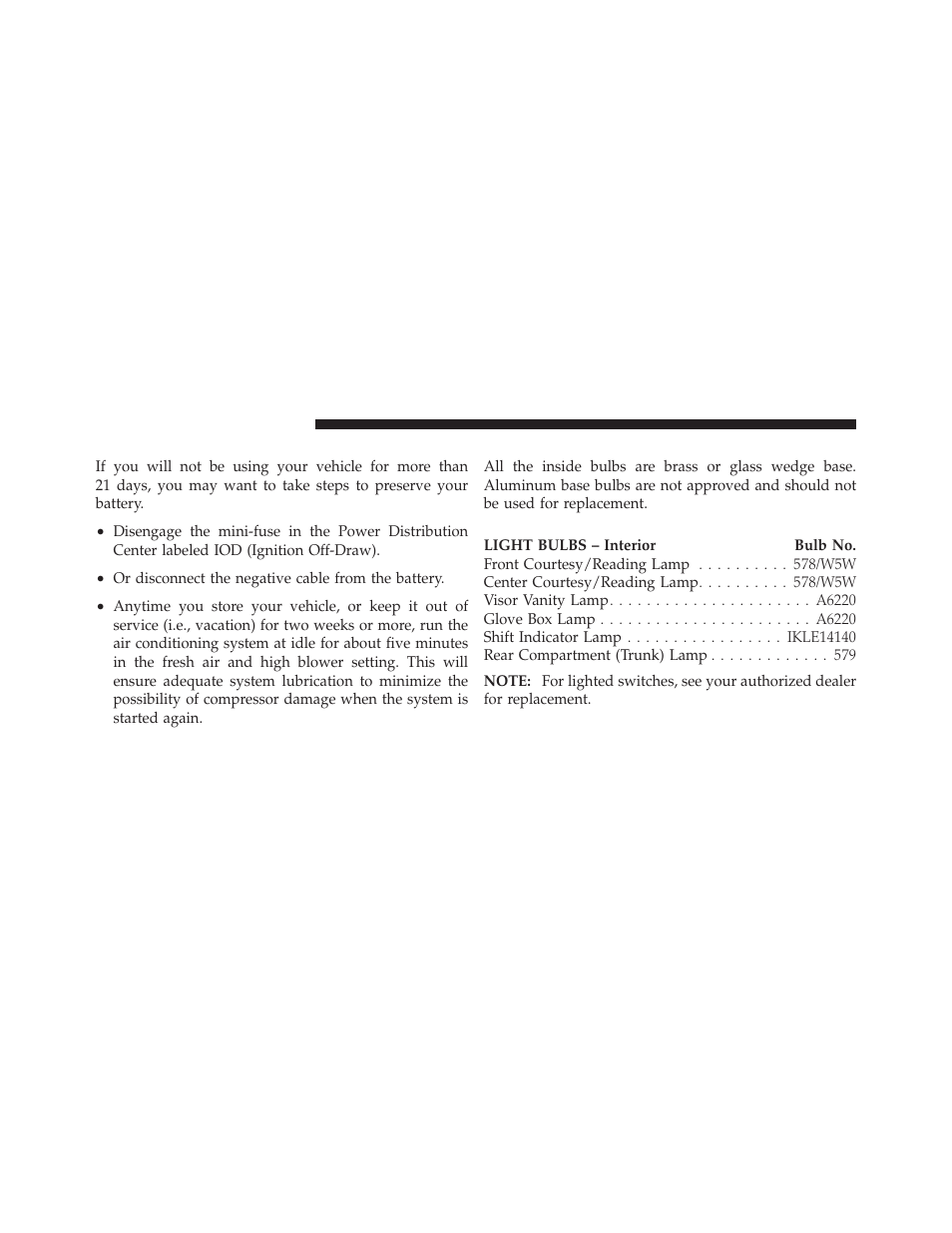 Vehicle storage, Replacement bulbs | Chrysler 2011 200 Convertible - Owner Manual User Manual | Page 448 / 505