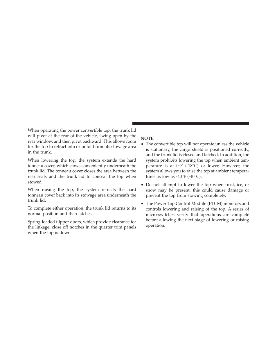 Power convertible top usage precautions | Chrysler 2011 200 Convertible - Owner Manual User Manual | Page 92 / 505