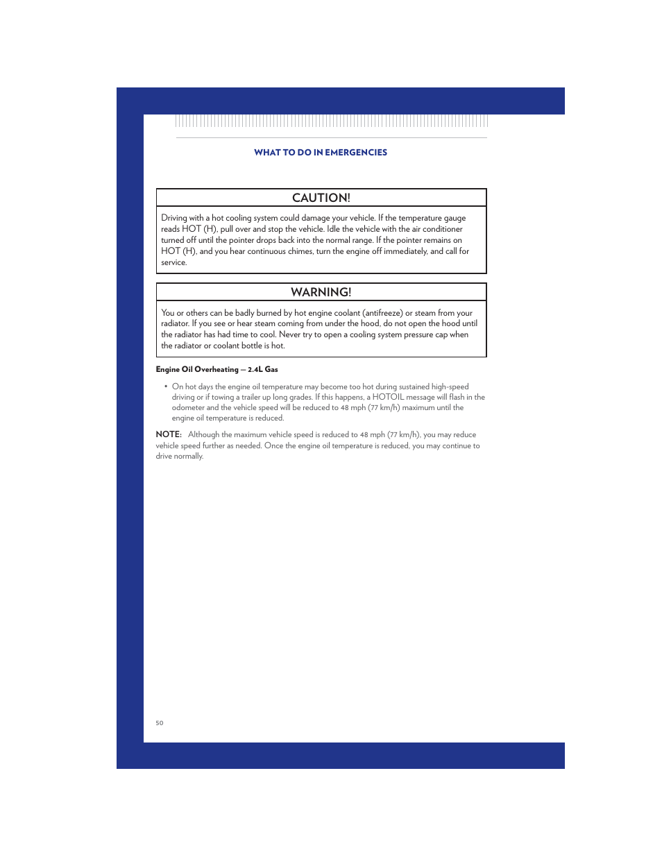 Engine oil overheating — 2.4l gas, Caution, Warning | Chrysler 2011 200 Convertible - User Guide User Manual | Page 52 / 84