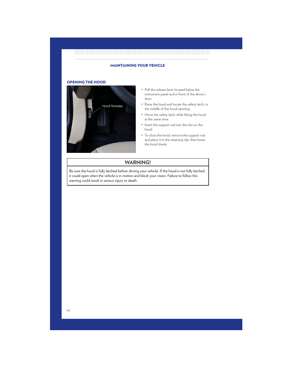 Maintaining your vehicle, Opening the hood, Engine compartment | Warning | Chrysler 2011 200 Convertible - User Guide User Manual | Page 62 / 84