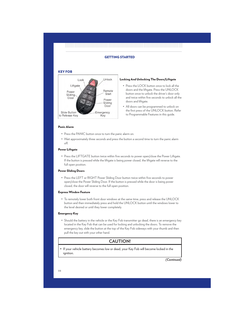 Getting started, Key fob, Locking and unlocking the doors/liftgate | Panic alarm, Power liftgate, Power sliding doors, Express window feature, Emergency key, Caution | Chrysler 2011 Country - User Guide User Manual | Page 10 / 100