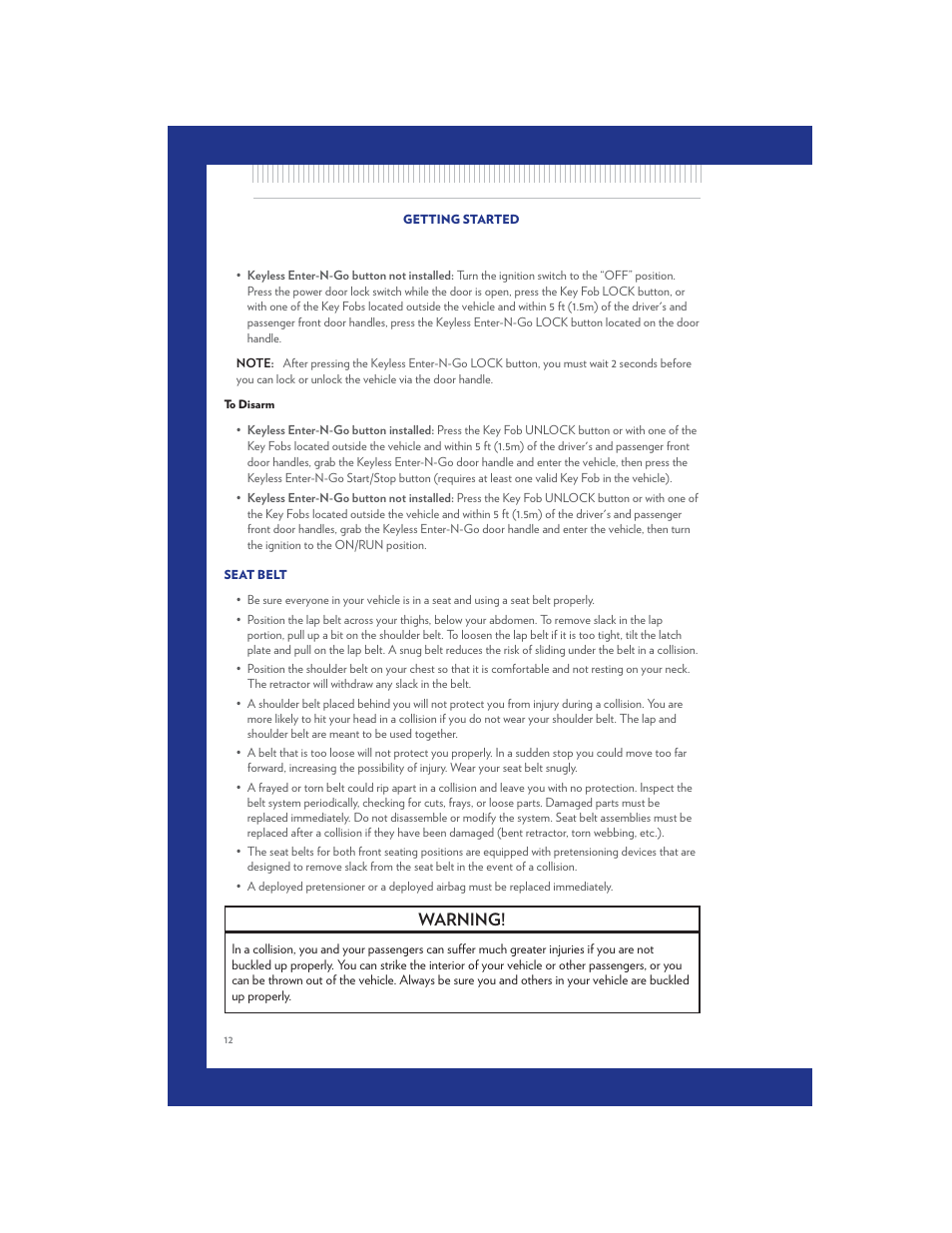 To disarm, Seat belt, Warning | Chrysler 2011 Country - User Guide User Manual | Page 14 / 100