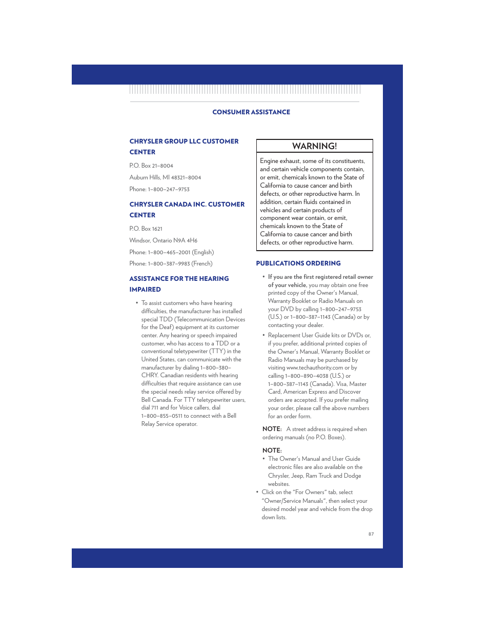 Consumer assistance, Chrysler group llc customer center, Chrysler canada inc. customer center | Assistance for the hearing impaired, Publications ordering, Warning | Chrysler 2011 Country - User Guide User Manual | Page 89 / 100