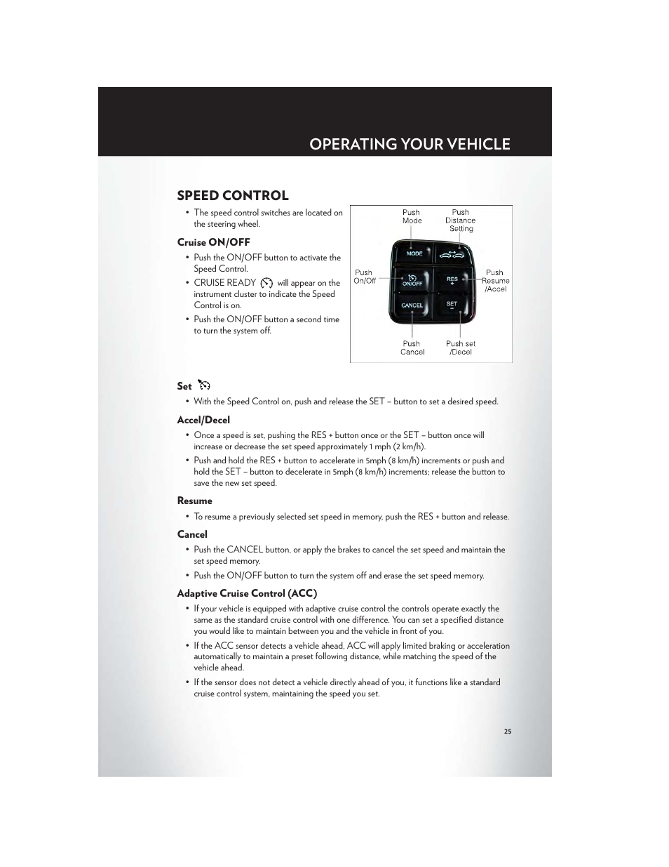 Speed control, Cruise on/off, Accel/decel | Resume, Cancel, Adaptive cruise control (acc), Operating your vehicle | Chrysler 2012 300 SRT - User Guide User Manual | Page 27 / 124