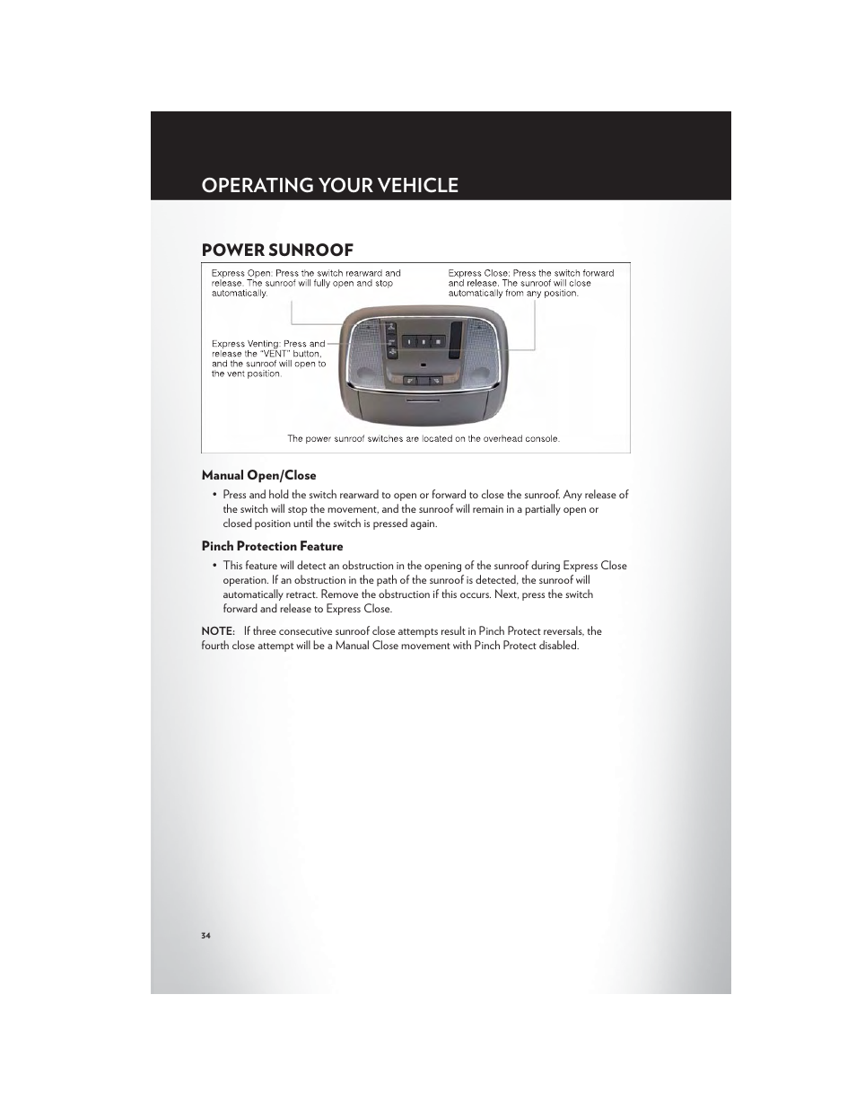 Power sunroof, Manual open/close, Pinch protection feature | Operating your vehicle | Chrysler 2012 300 SRT - User Guide User Manual | Page 36 / 124