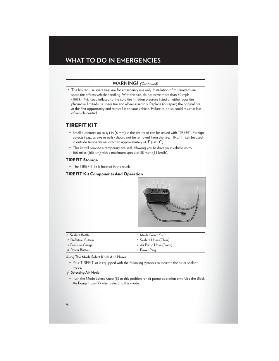 Tirefit kit, Tirefit storage, Tirefit kit components and operation | What to do in emergencies, Warning | Chrysler 2012 300 SRT - User Guide User Manual | Page 80 / 124