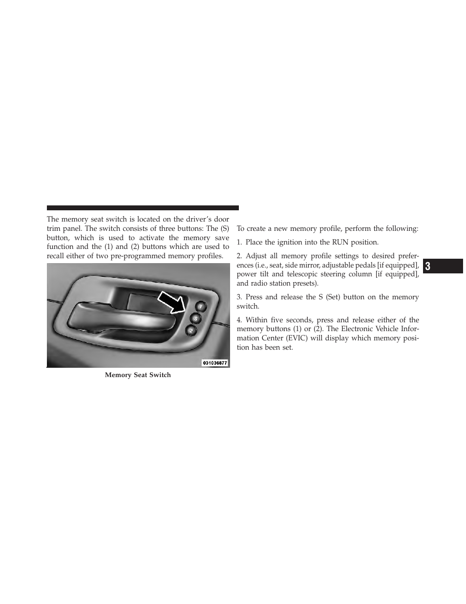 Programming the memory feature | Chrysler 2012 300 SRT - Owner Manual User Manual | Page 177 / 557