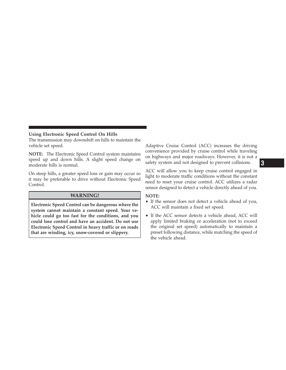 Adaptive cruise control (acc) — if equipped, Adaptive cruise control (acc), If equipped | Chrysler 2012 300 SRT - Owner Manual User Manual | Page 207 / 557