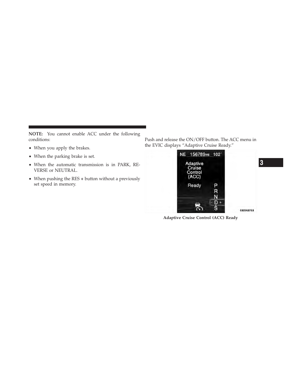 To activate | Chrysler 2012 300 SRT - Owner Manual User Manual | Page 211 / 557