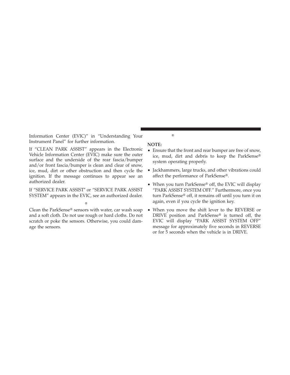 Cleaning the parksenseĥ system, Parksenseĥ system usage precautions, Cleaning the parksense௡ system | Parksense௡ system usage precautions | Chrysler 2012 300 SRT - Owner Manual User Manual | Page 240 / 557