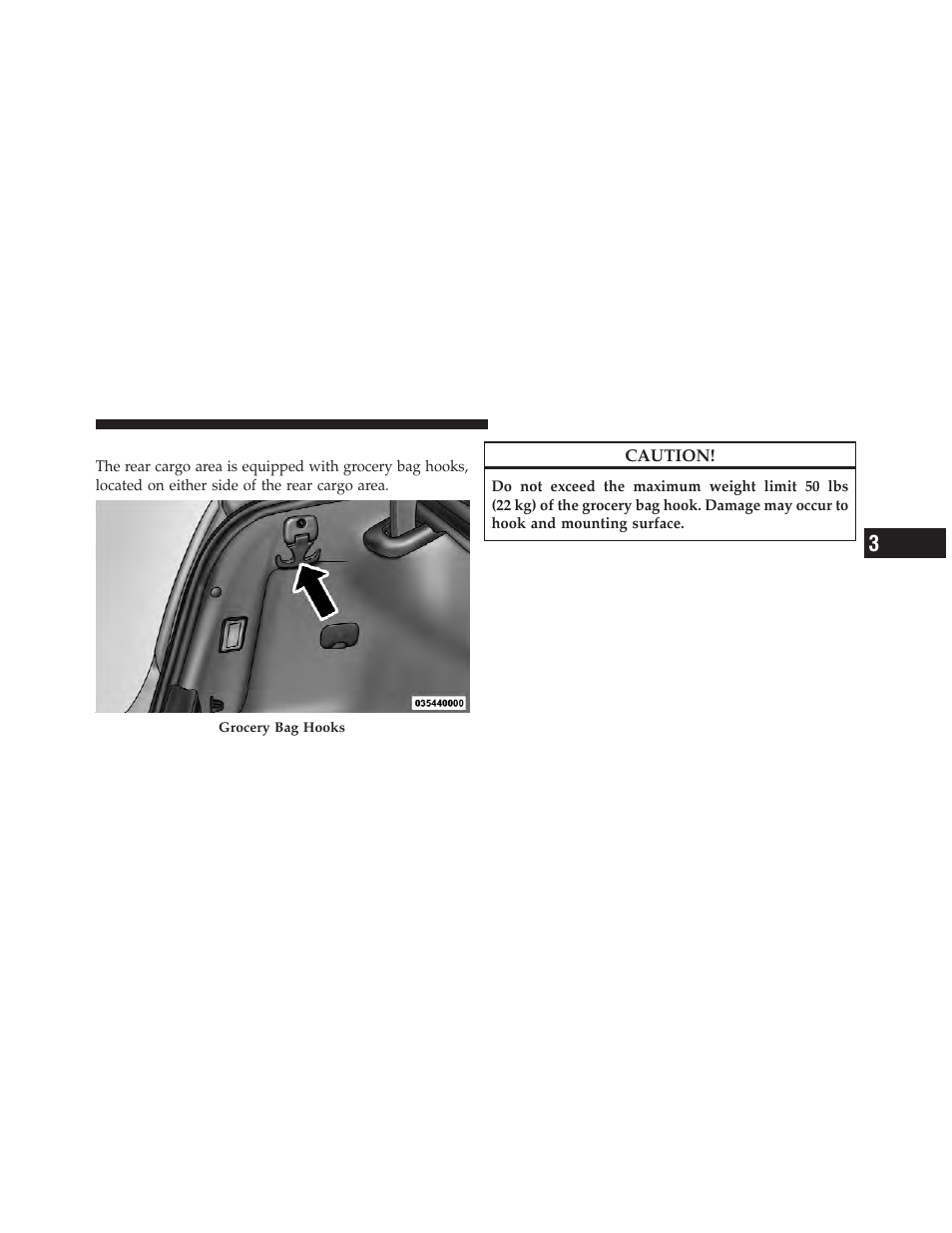 Grocery bag hooks | Chrysler 2012 300 SRT - Owner Manual User Manual | Page 277 / 557