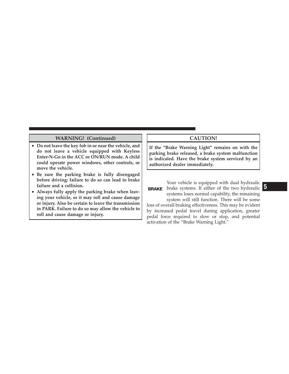 Brake system | Chrysler 2012 300 SRT - Owner Manual User Manual | Page 375 / 557