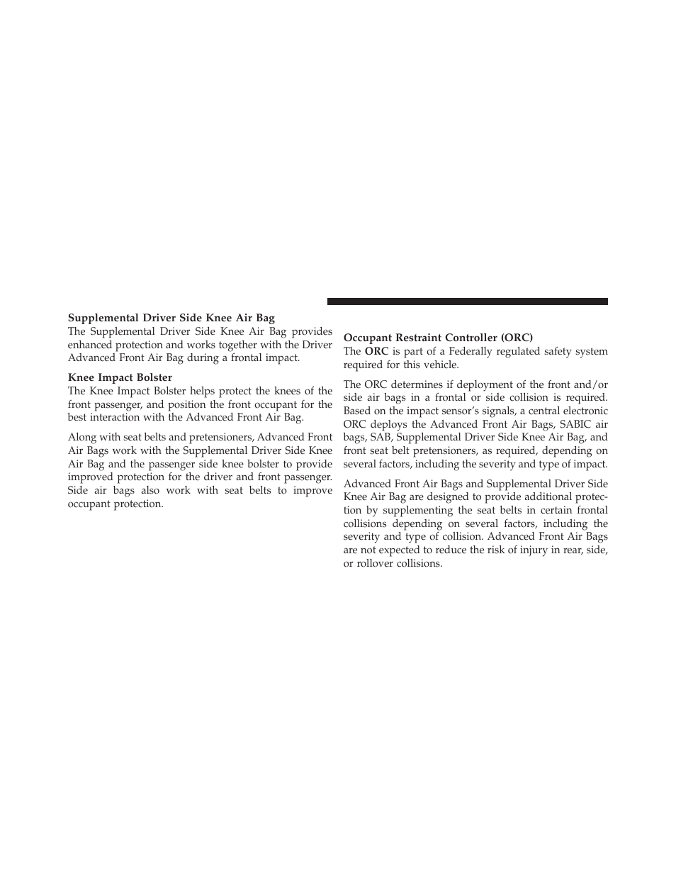 Air bag deployment sensors and controls | Chrysler 2012 300 SRT - Owner Manual User Manual | Page 64 / 557