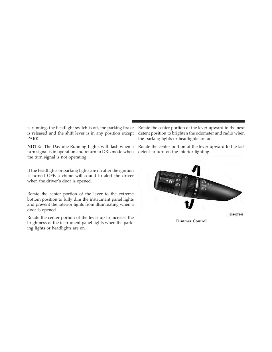 Lights on reminder, Instrument panel dimmer | Chrysler 2012 200 - Owner Manual User Manual | Page 156 / 508