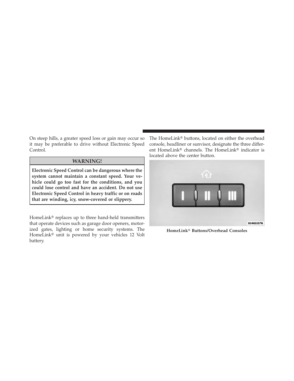 Garage door opener — if equipped | Chrysler 2012 200 - Owner Manual User Manual | Page 166 / 508