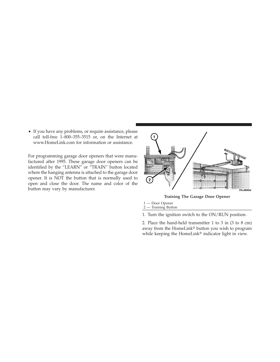 Programming a rolling code | Chrysler 2012 200 - Owner Manual User Manual | Page 168 / 508