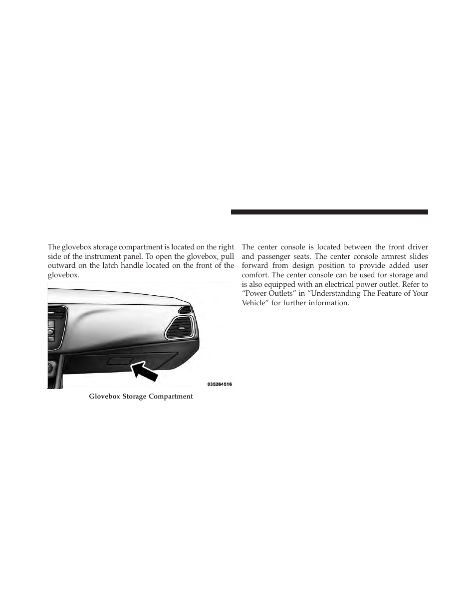 Storage, Glovebox storage compartment, Console features | Chrysler 2012 200 - Owner Manual User Manual | Page 184 / 508