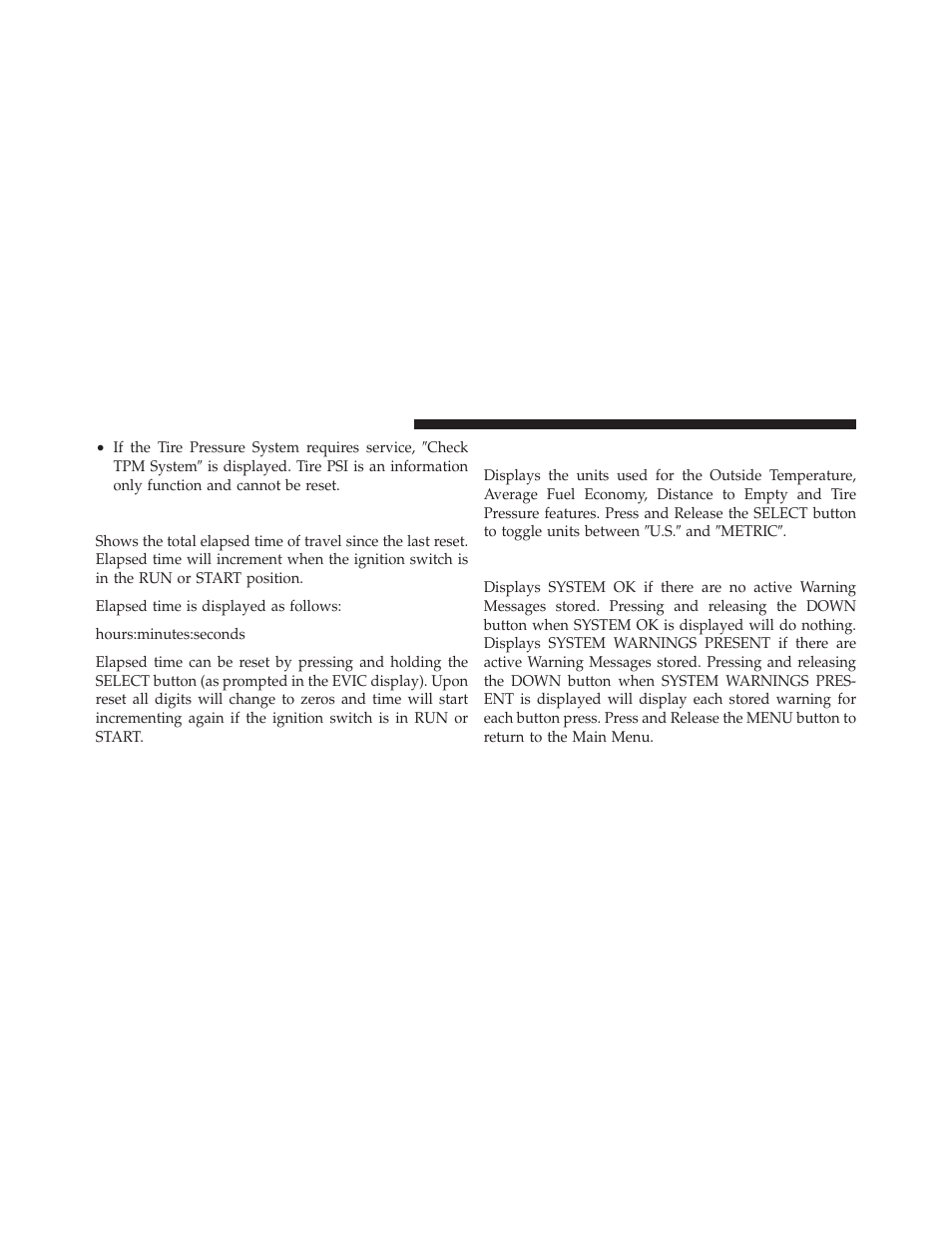 Elapsed time, Evic units selection (units in display), System status | Chrysler 2012 200 - Owner Manual User Manual | Page 220 / 508