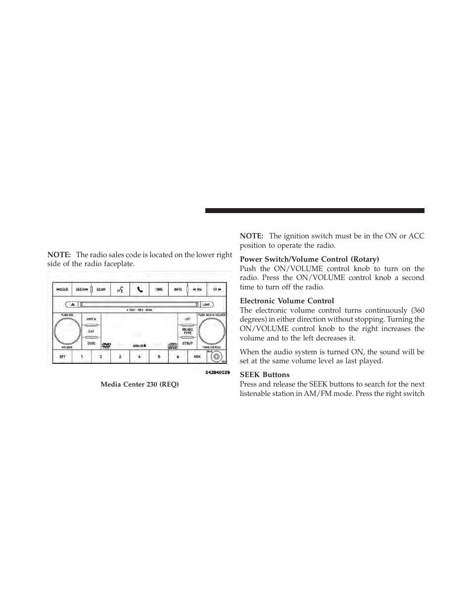 Operating instructions - radio mode, Media center 230 (req) — am/fm stereo, Radio and 6–disc cd/dvd changer (mp3/wma aux jack) | Chrysler 2012 200 - Owner Manual User Manual | Page 224 / 508