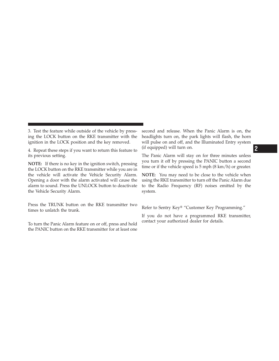 To unlatch the trunk, Using the panic alarm, Programming additional transmitters | Chrysler 2012 200 - Owner Manual User Manual | Page 27 / 508